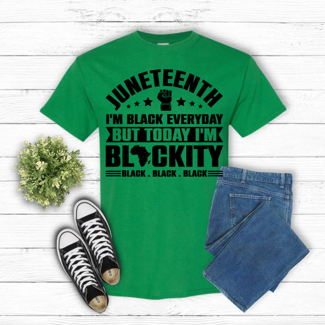 Screen Print- I'm Black Everyday (Black)