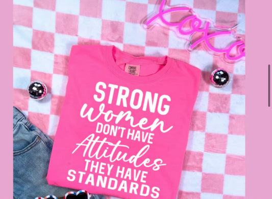 Screen Print- Strong Women Don’t Have Attitudes (White)