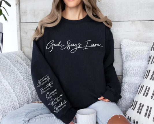 Screen Print- God Says I Am- front and sleeve