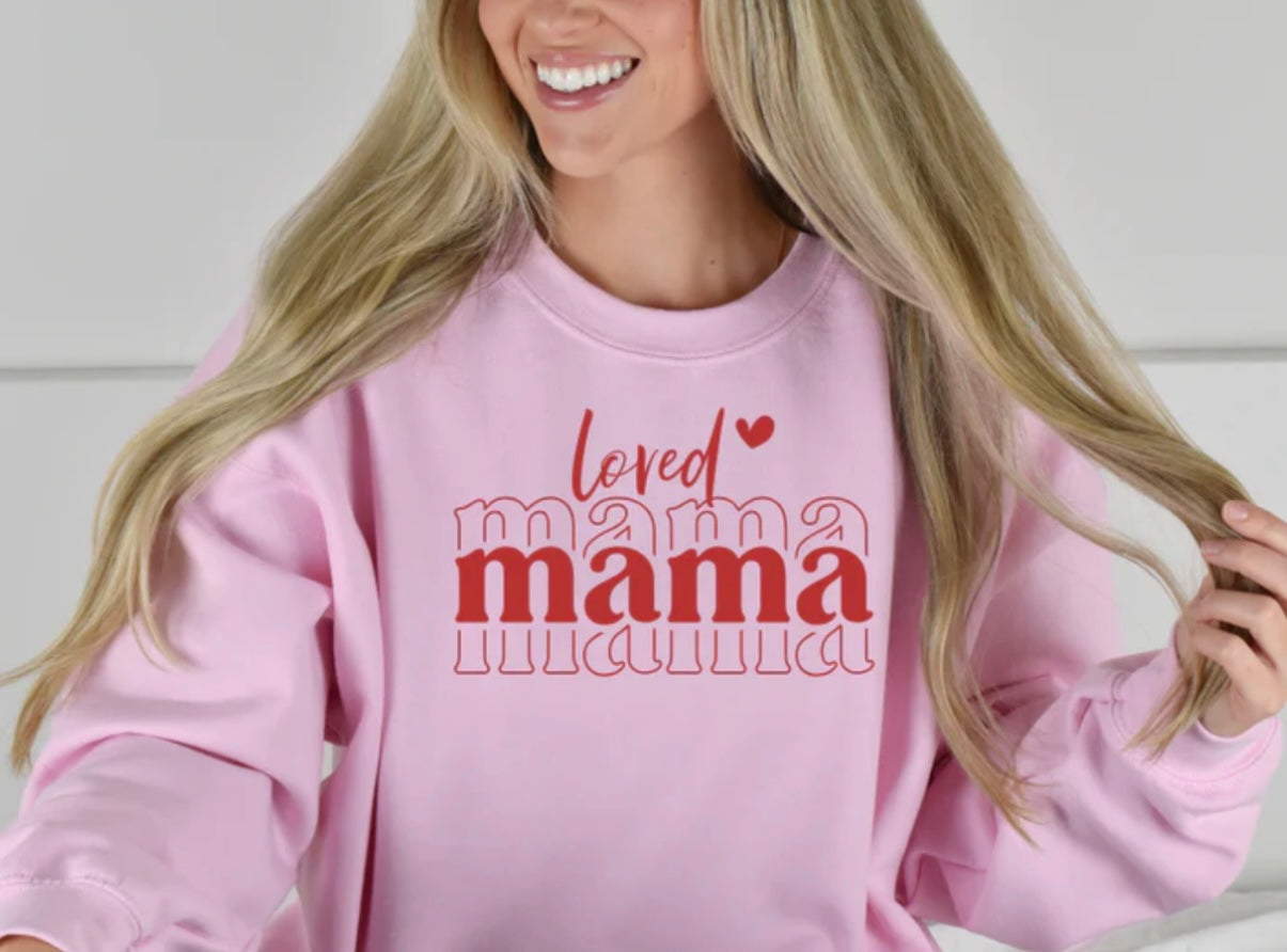 Screen Print- Loved Mama-Stacked (DESIGN IS Black NOT RED)