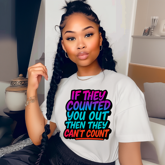 DTF- If They Counted You Out (Adult)