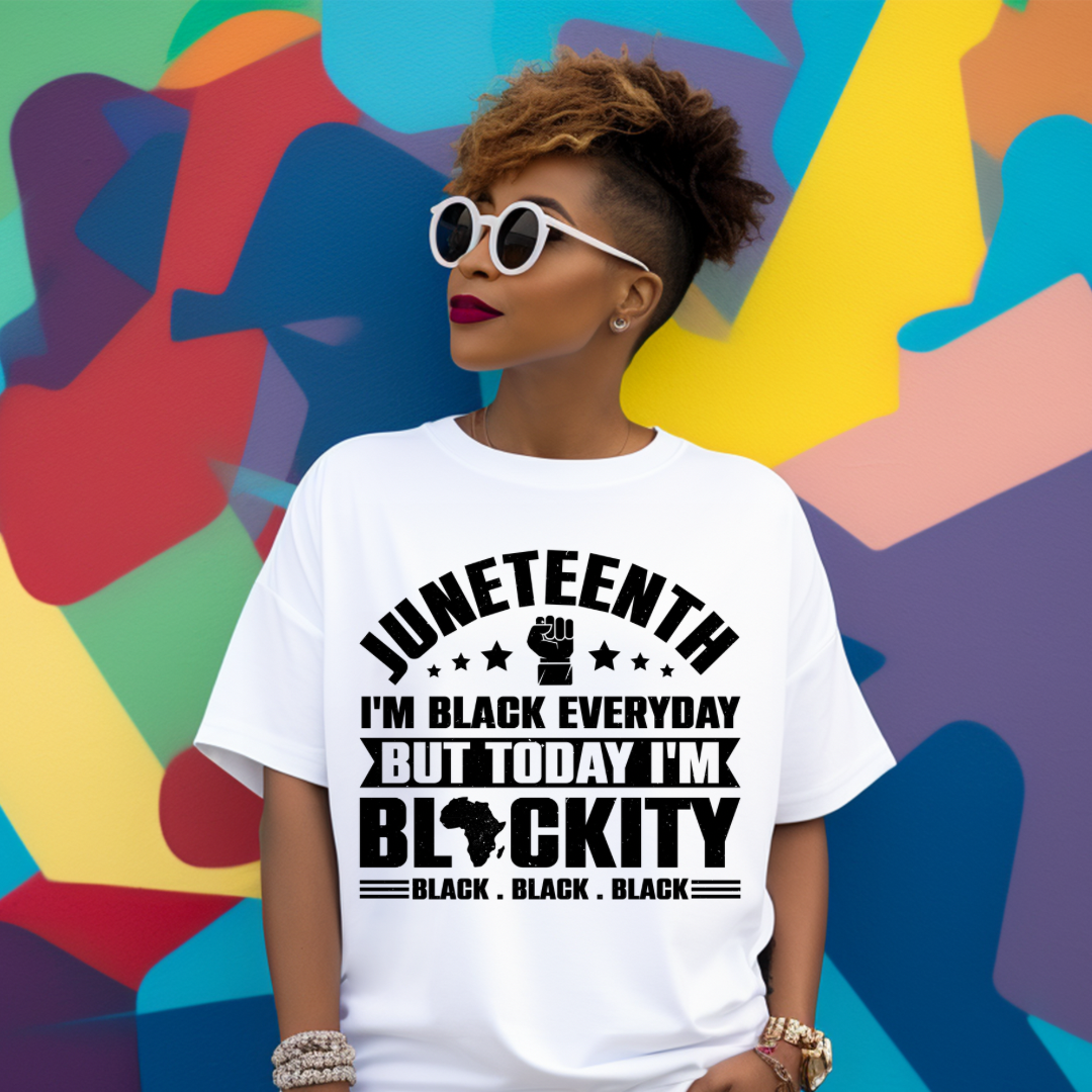 Screen Print- I'm Black Everyday (Black)