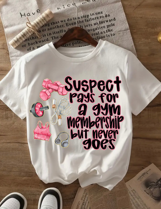 DTF- Suspect Pays for a Gym Membership