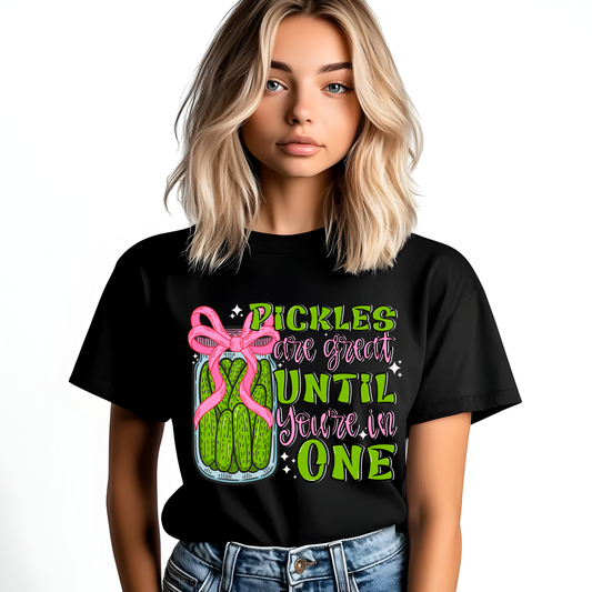 DTF- Pickles Are Great