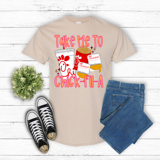 DTF- Take Me To Chick-Fil-A