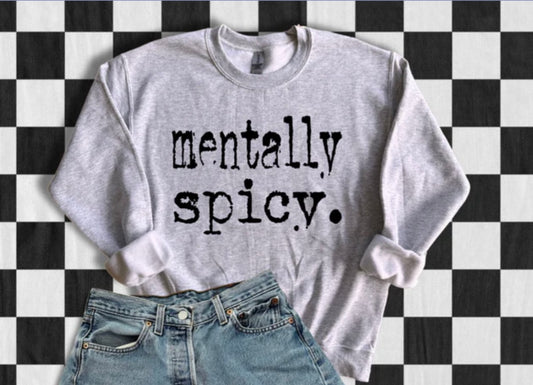 Screen Print- Mentally Spicy (Black)