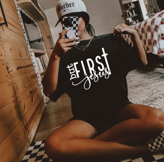 Screen Print- But first Jesus