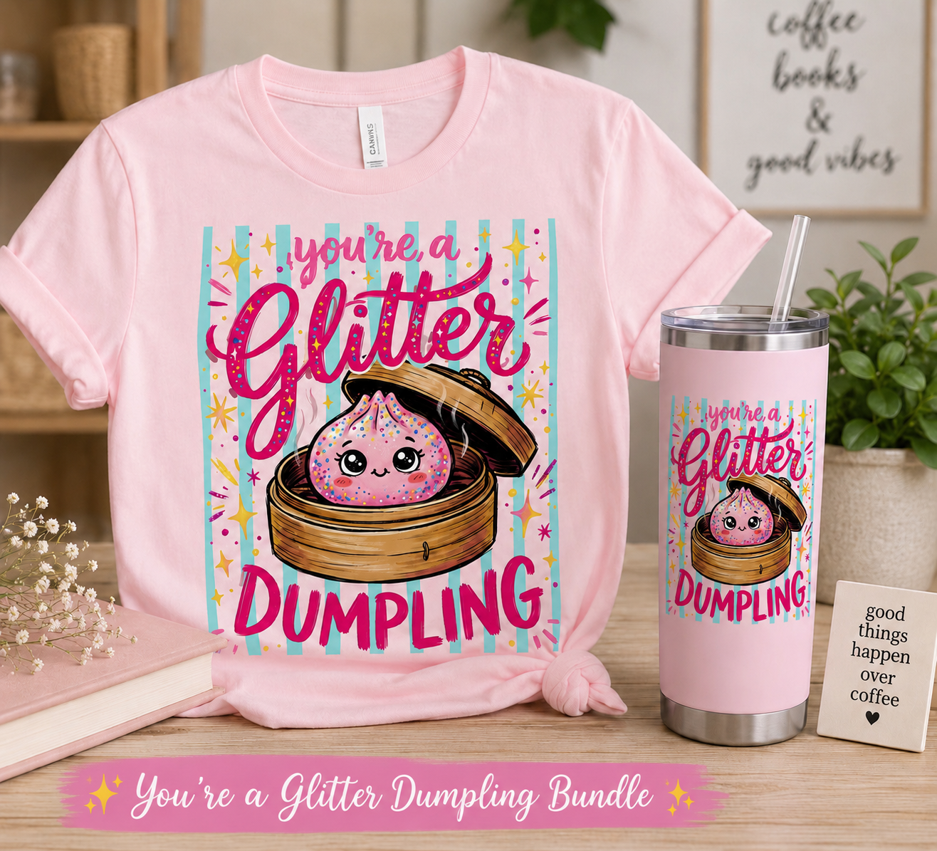 DTF- You’re a Glitter Dumpling