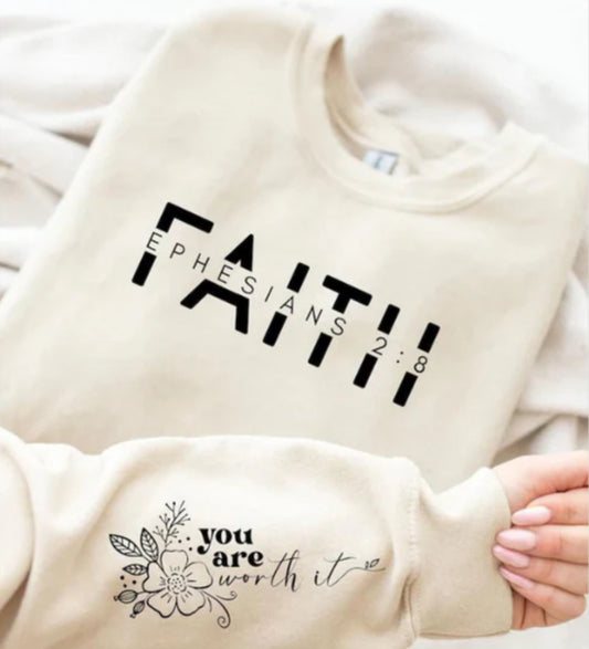 Screen Print- Faith You Are Worth It- Front and Sleeve