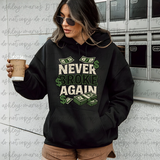 DTF- Never Broke Again- Our Original Design (Adult)