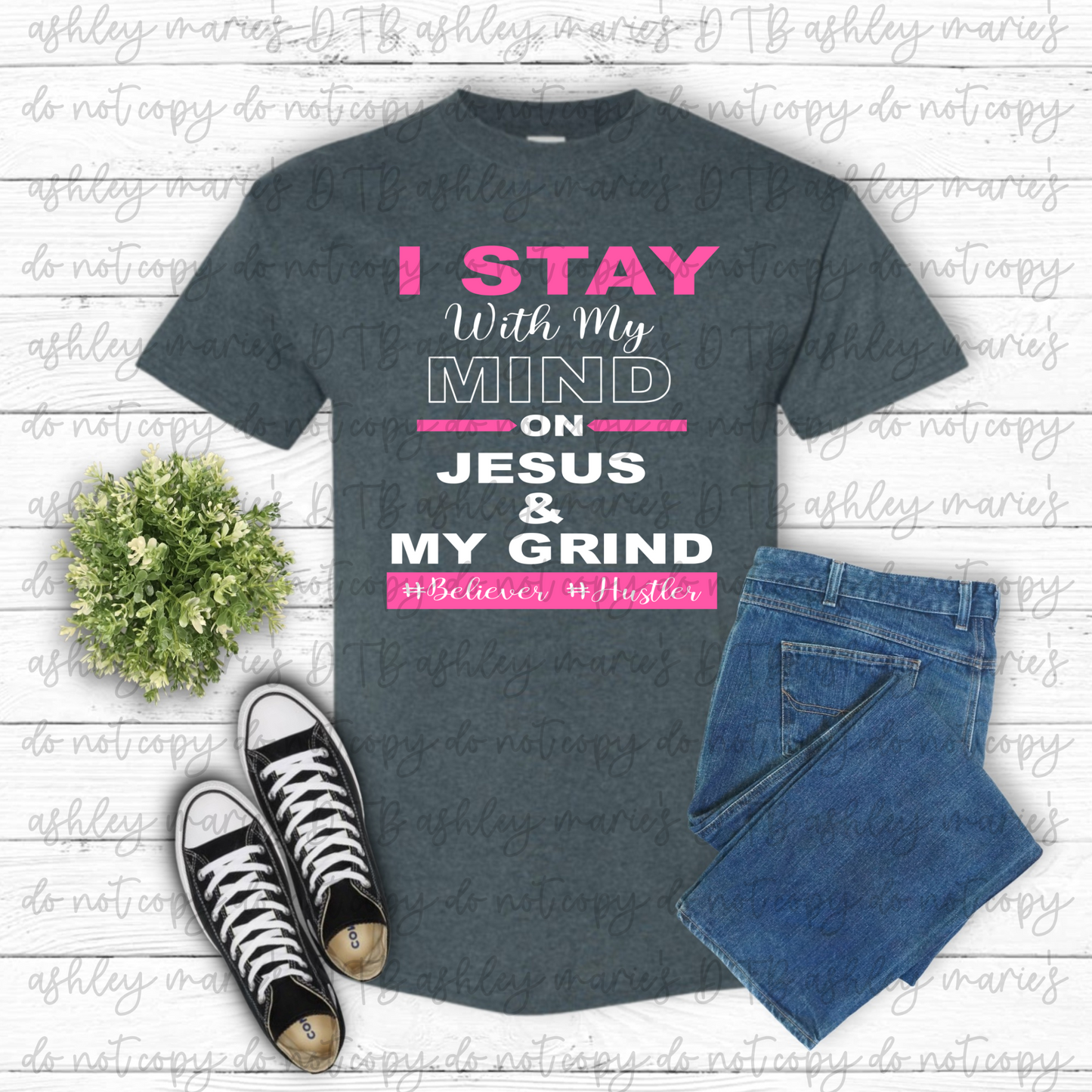 DTF- Mind on Jesus and My Grind (Adult)