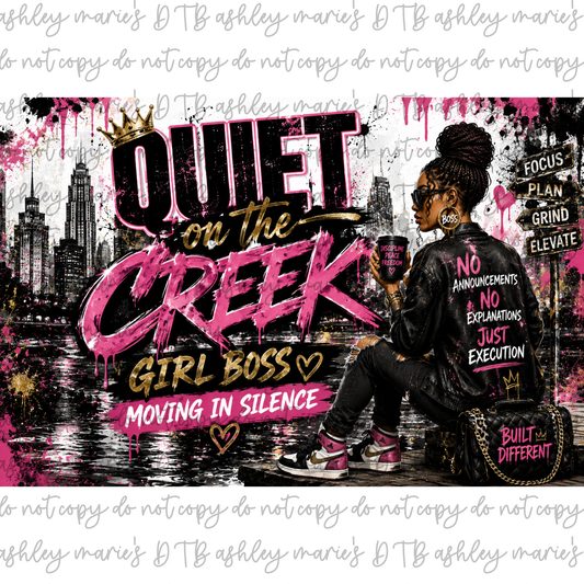 Quiet on the Creek Girl Boss Sublimation Wrap | Original Drinkware Design