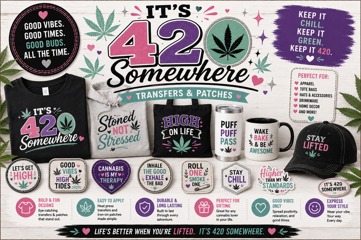 It's 420 Somewhere Transfers & Patches
