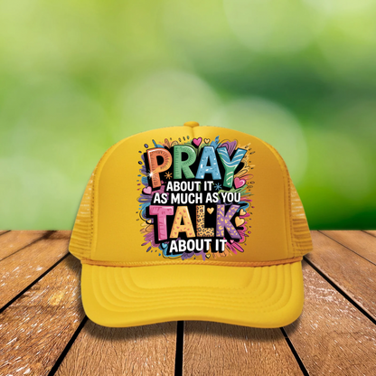 DTF Hat Patch - Pray About It As Much