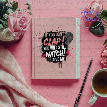 I Love Me -UV DTF Journal Cover