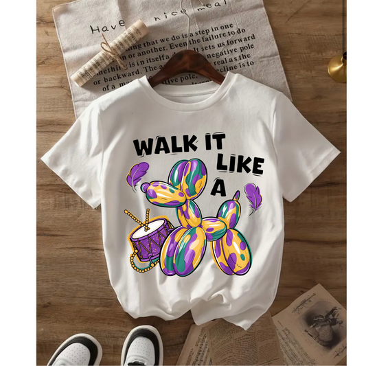 DTF- Walk It Like A Dog
