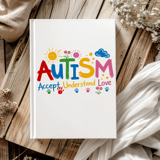 Autism Accept Understand Love -UV DTF Journal Cover