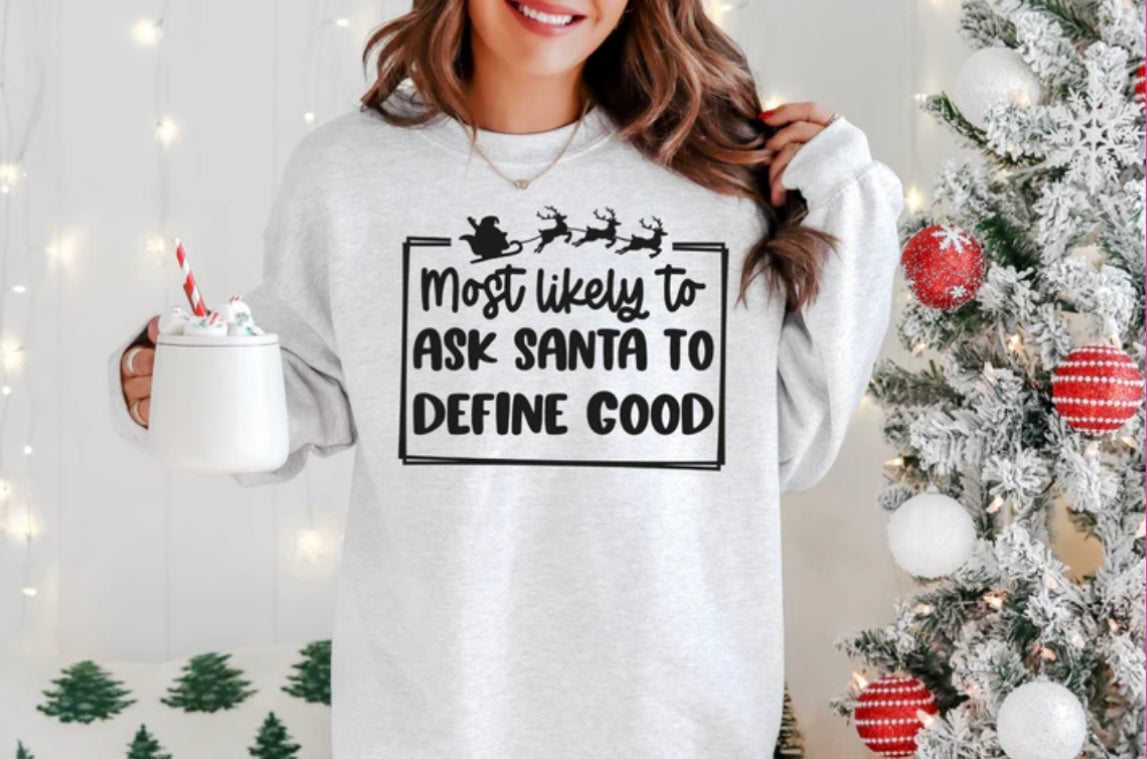 Screen Print- Most Likely To Define Good (Black)