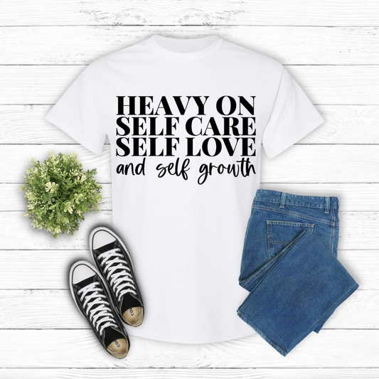 DTF- Heavy on Self Care Love Growth