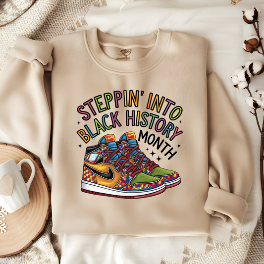 DTF- Steppin Into Black History (2 sizes)