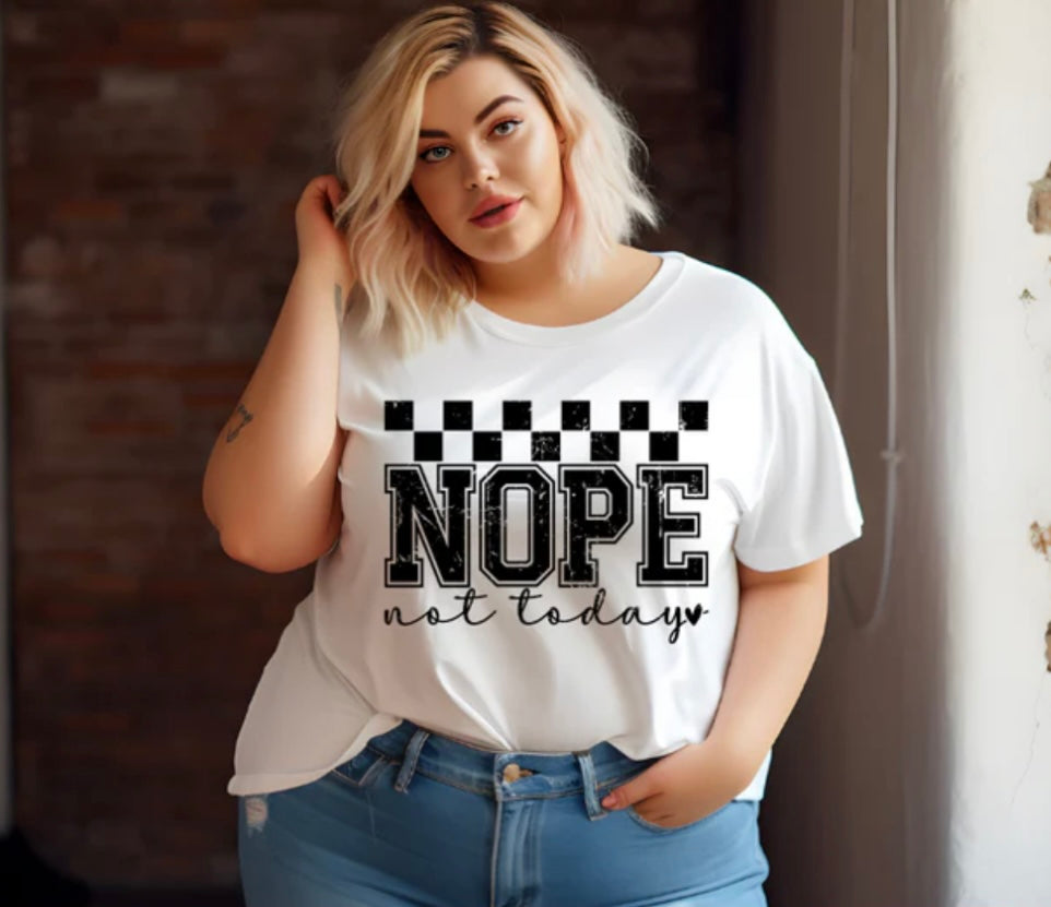 Screen Print- Nope Not Today (Black)