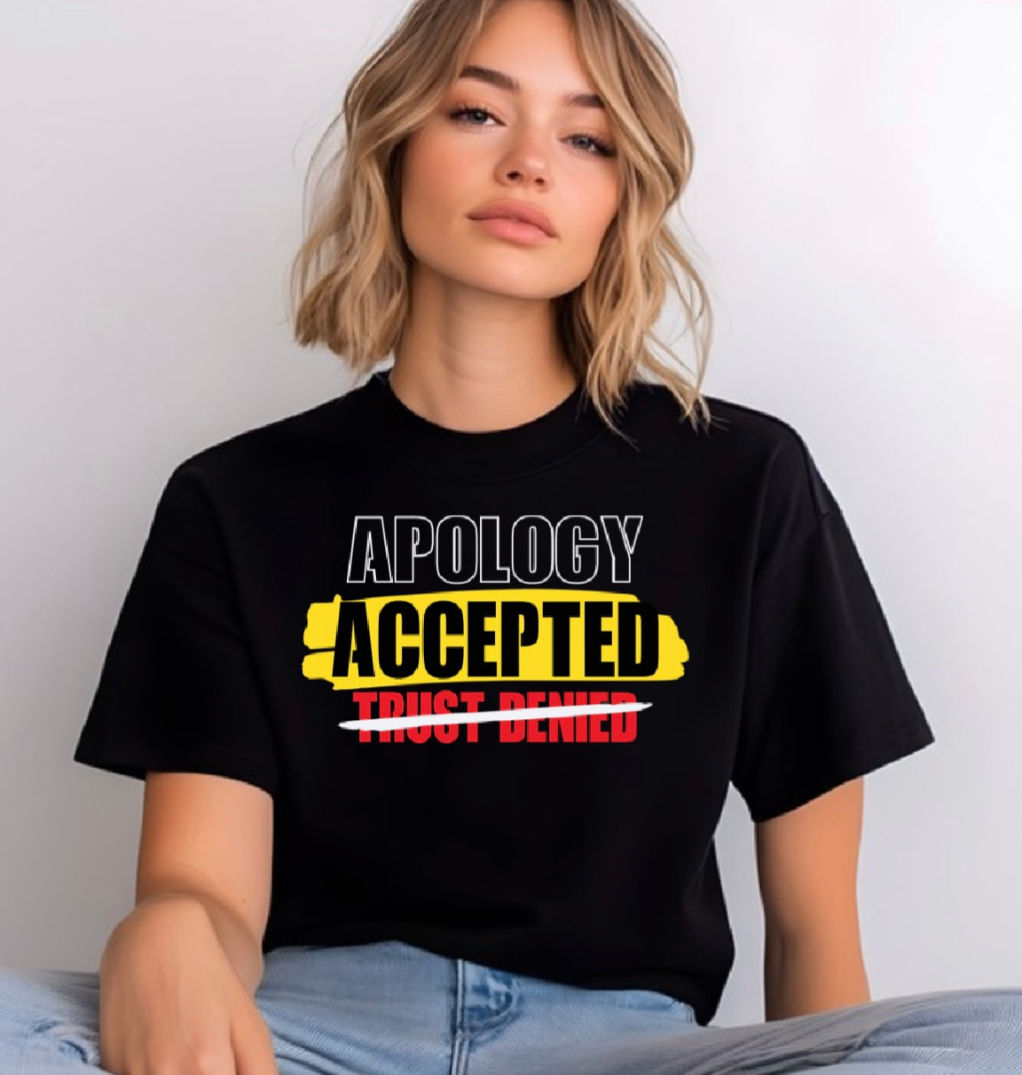 DTF- Apology Accepted Trust Denied