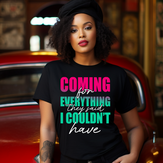 (Print To Order) DTF- Coming for Everything