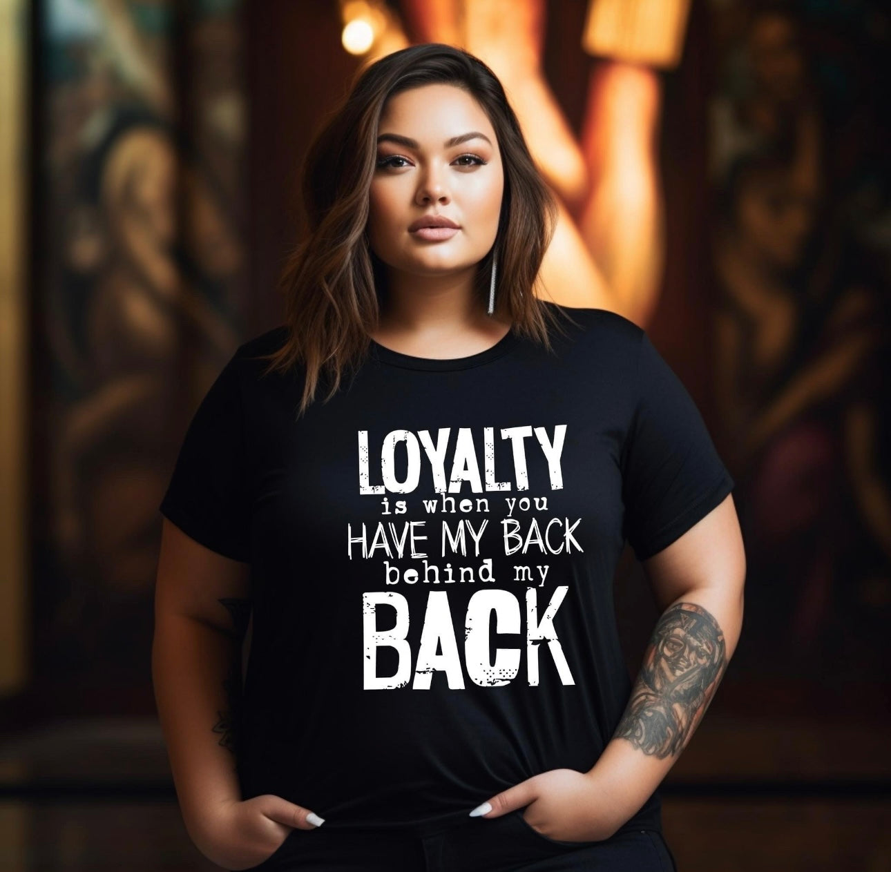 DTF- Loyalty is having my back- White