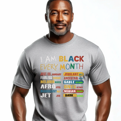 DTF-  I Am Black Every Month