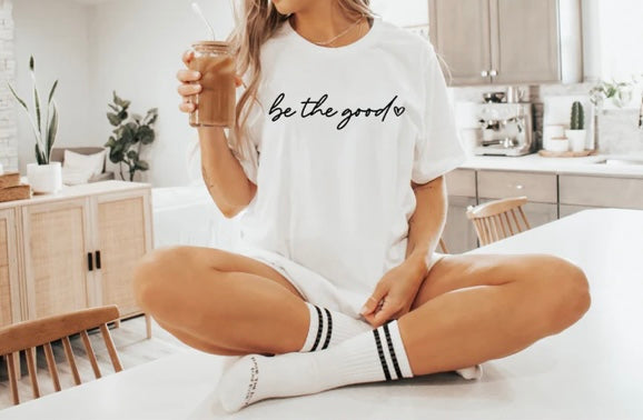 Screen Print- Be The Good