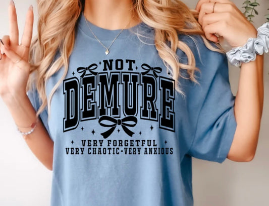 Screen Print- Not Very Demure (Black)