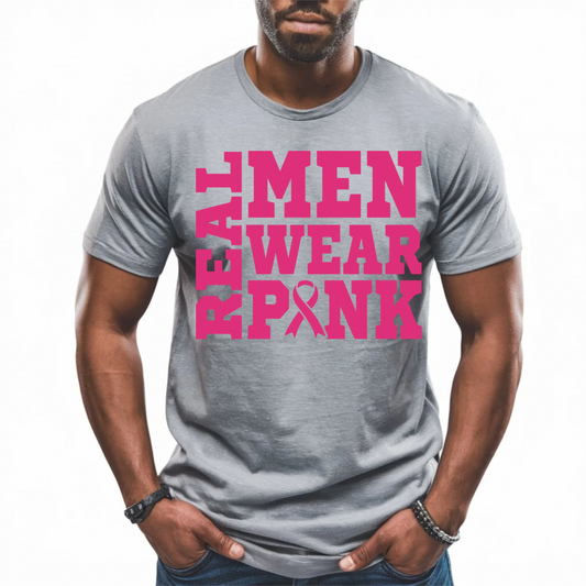 DTF- Real Men Wear Pink
