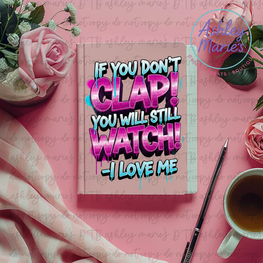I Love Me -UV DTF Journal Cover