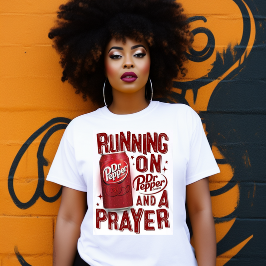 DTF- Running On Dr. Pepper and Prayer
