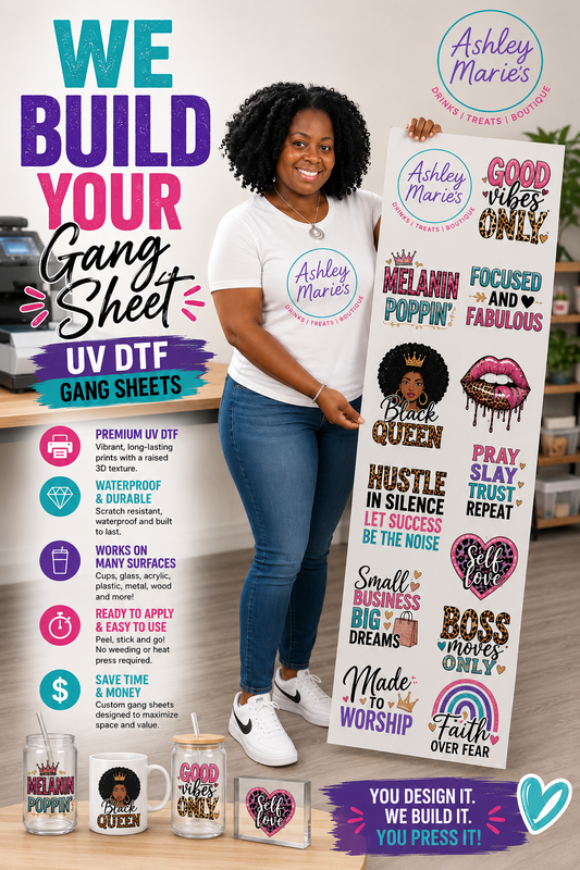 We Build Your UV DTF Transfer Gang Sheet