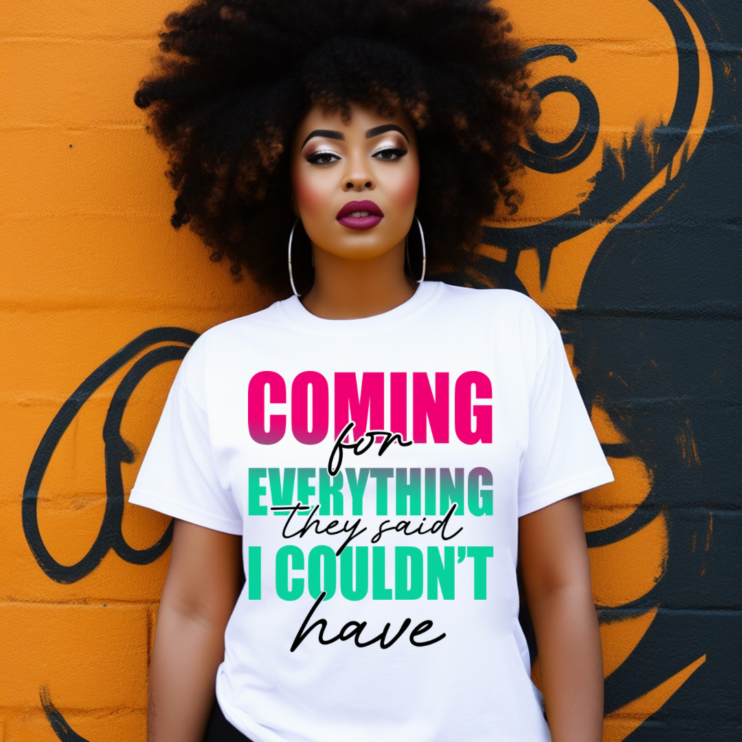 (Print To Order) DTF- Coming for Everything