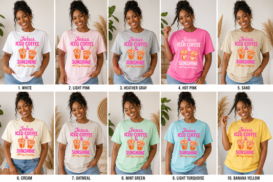 Jesus, Iced Coffee & Sunshine All Day, Everyday Apparel T-Shirt