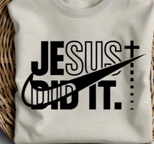 Pre-Order Screen Print- Jesus Did It (Black) (Closes 3/11/2026)