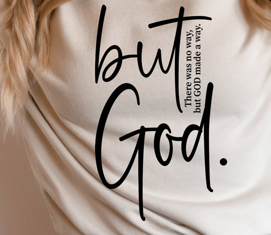 DTF- But God (Black)