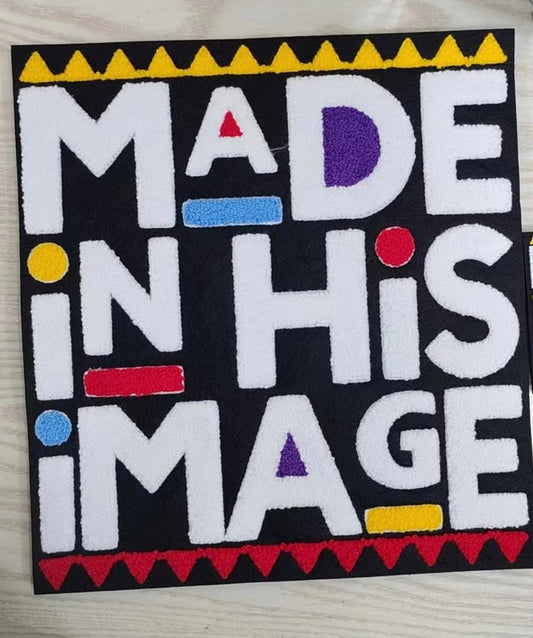 Made In His Image (10 in Patch)