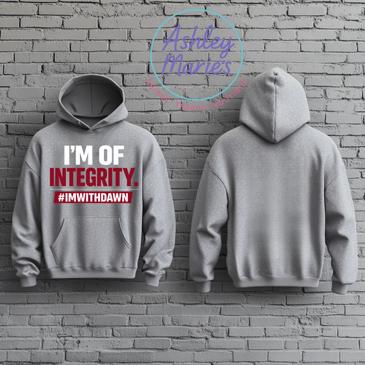 I'm of Integrity Hoodie