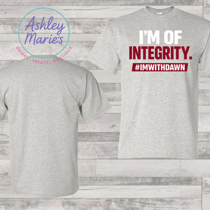 I’m of Integrity Shirt