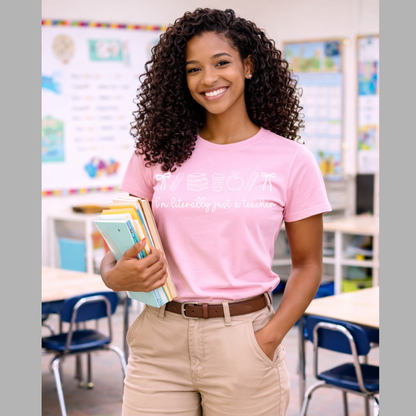 Screen Print- Literally Just A Teacher (White)