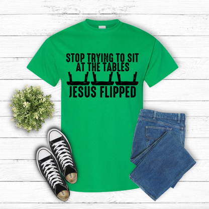 Screen Print- Jesus Flipped The Tables (Black)