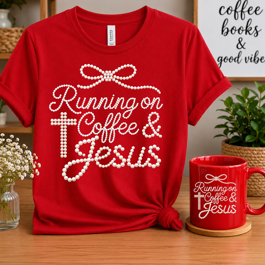 DTF- Running on Coffee & Jesus (Faux Pearls)