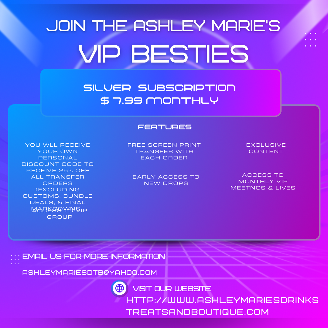 Ashley Marie's VIP Besties- Silver Membership