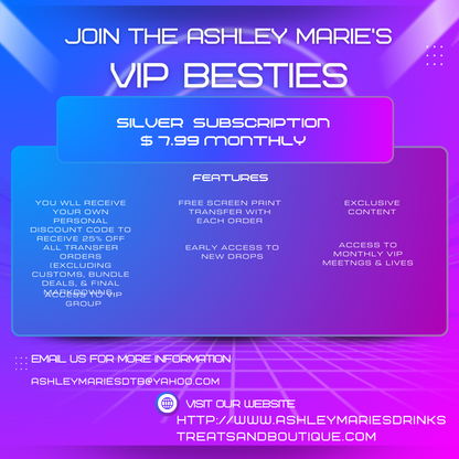 Ashley Marie's VIP Besties- Silver Membership