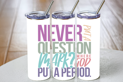 Never Question God- Transfers