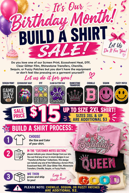 Birthday Month Build-A-Shirt Sale – Custom T-Shirts Starting at $15
