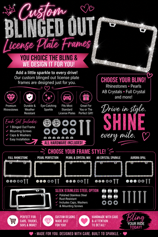 Custom Blinged Out License Plate Frame – Rhinestone, Pearl & Crystal Car Accessory
